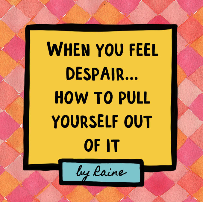 🥀When you feel despair….how to pull yourself out of it ✨🌹✨