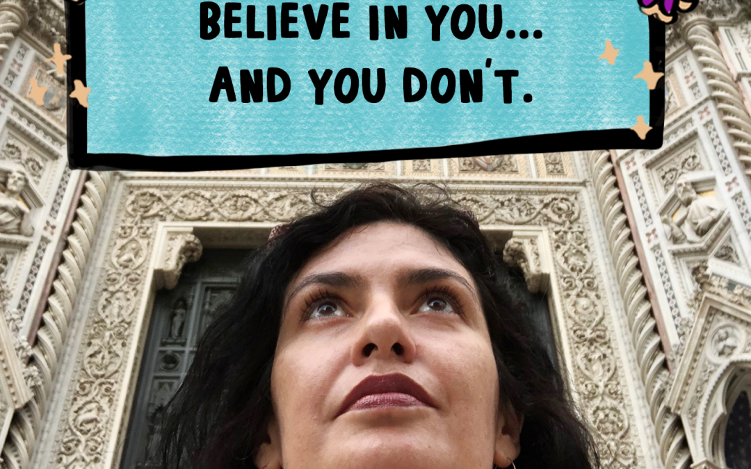 🌷When others believe in you…. but you don’t🥀