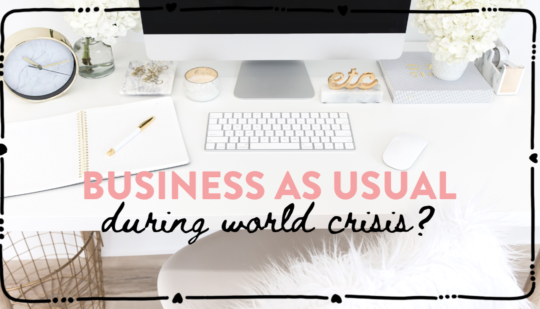 😰Business as usual during world crisis? 🌎