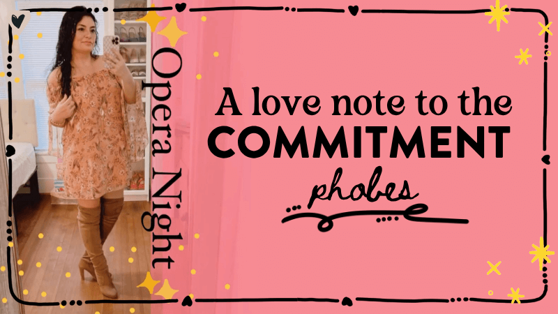 A love note to commitmnet phobes – HelloRaine.com